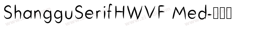 ShangguSerifHWVF Med字体转换